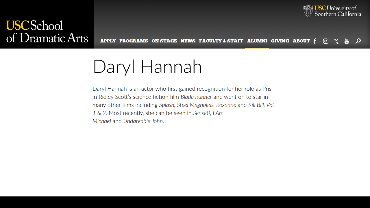 Daryl Hannah's profile on the USC School of Dramatic Arts website, highlighting her career path and contributions beyond acting, including her advocacy.